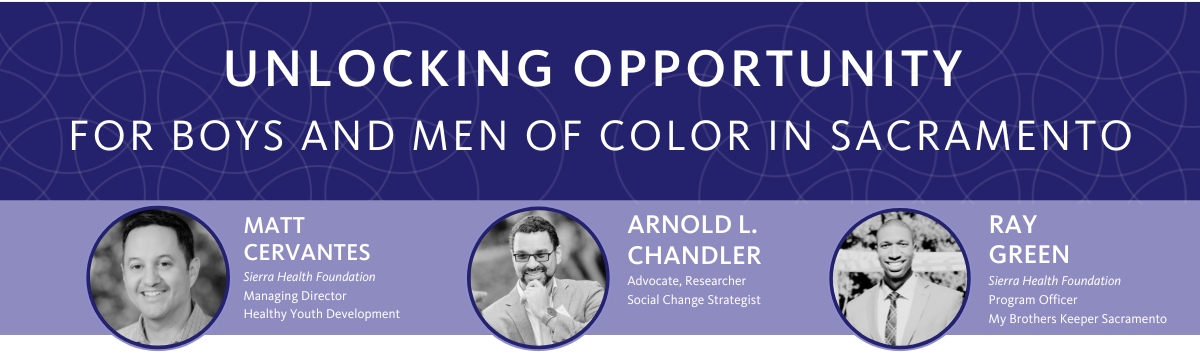 Unlocking Opportunity with Matt Cervantes, Arnold L. Chandler and Ray Green